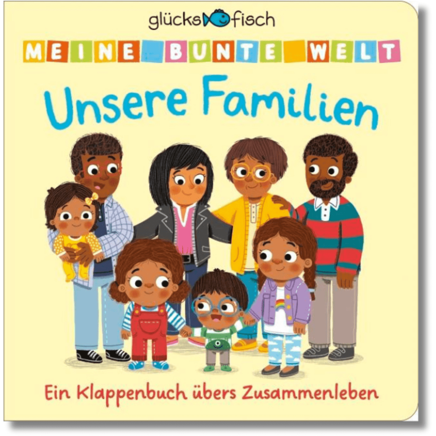 Pale Goldenrod Glücksfisch: Meine bunte Welt: Unsere Familien (Hardcover)