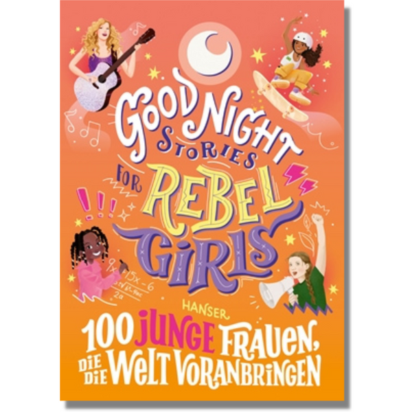 Coral Good Night Stories for Rebel Girls - 100 junge Frauen, die die Welt voranbringen