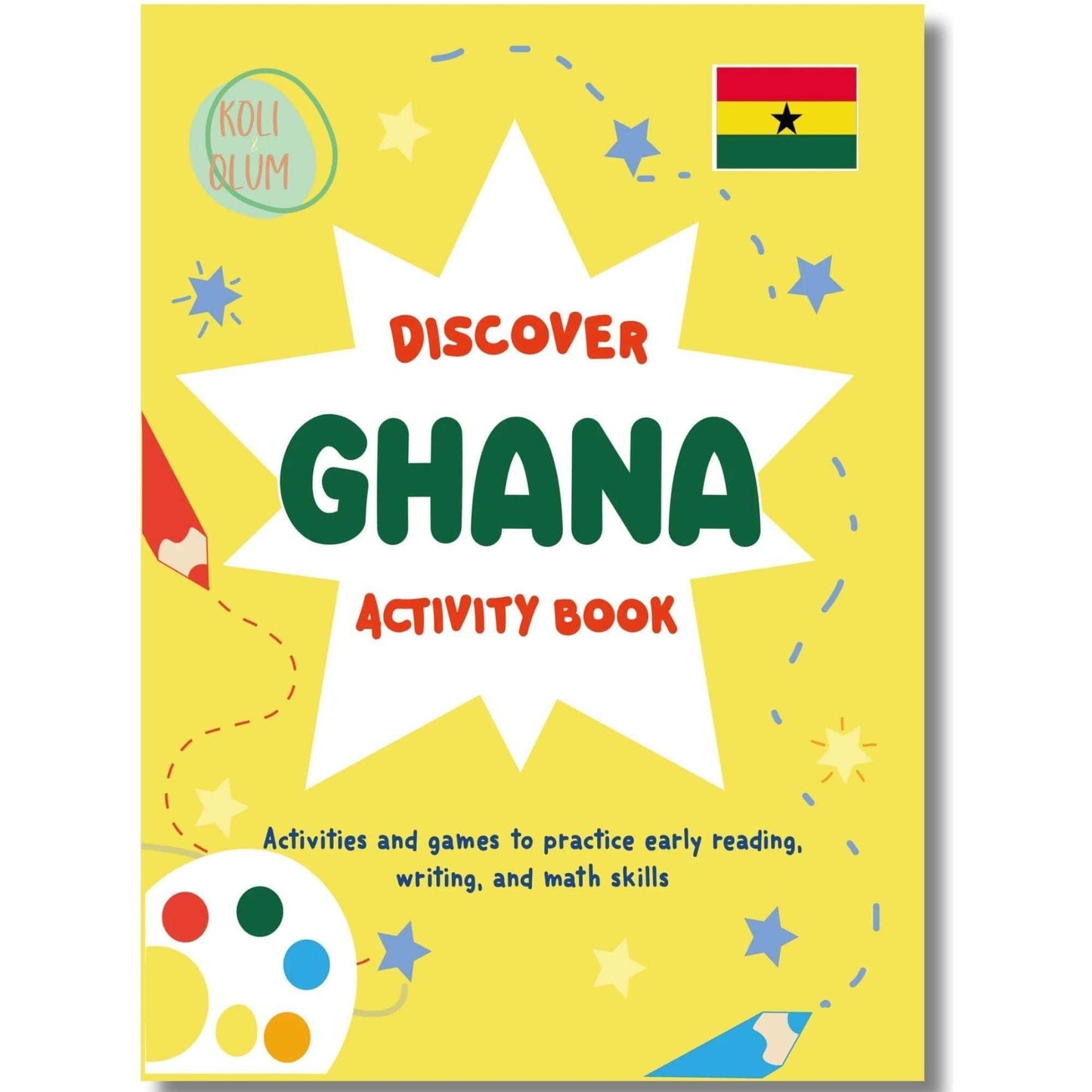 KOLI & OLUM Board Books Discover Ghana: A Journey Through Culture and Heritage