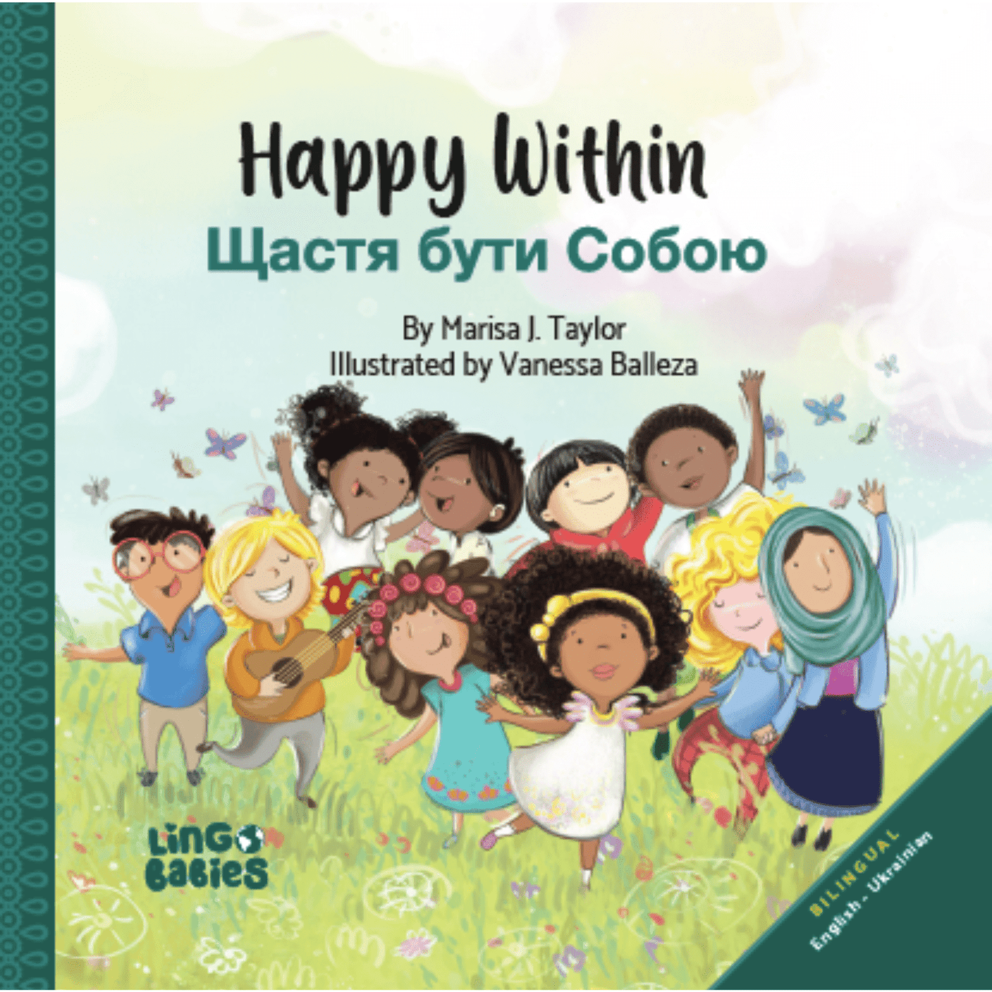 Lingo Babies Medien > Bücher > Gedruckte Bücher Happy Within / Щастя бути Собою: English-Ukrainian Bilingual Edition